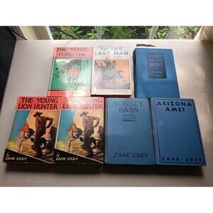 7 Vintage Zane Grey HC Novels Pub-1911-1939 To The Last Man Young Lion Hunter...